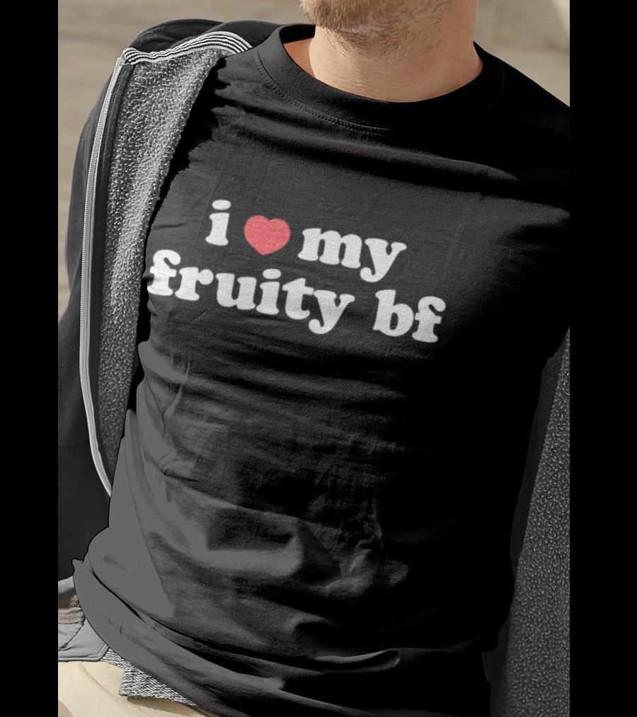 I Love My Fruity Bf Heart Text Bold White Font T-Shirt