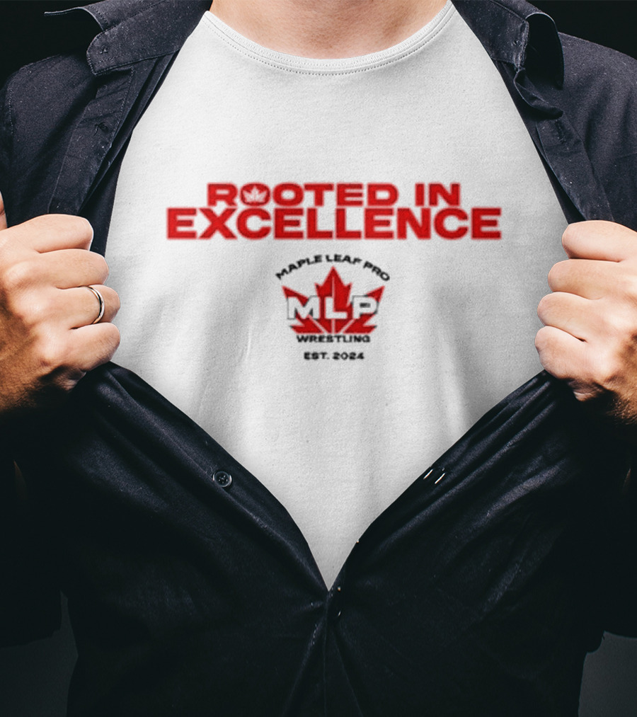 Rooted In Excellence Maple Leaf Pro Wrestling Est. T-Shirt