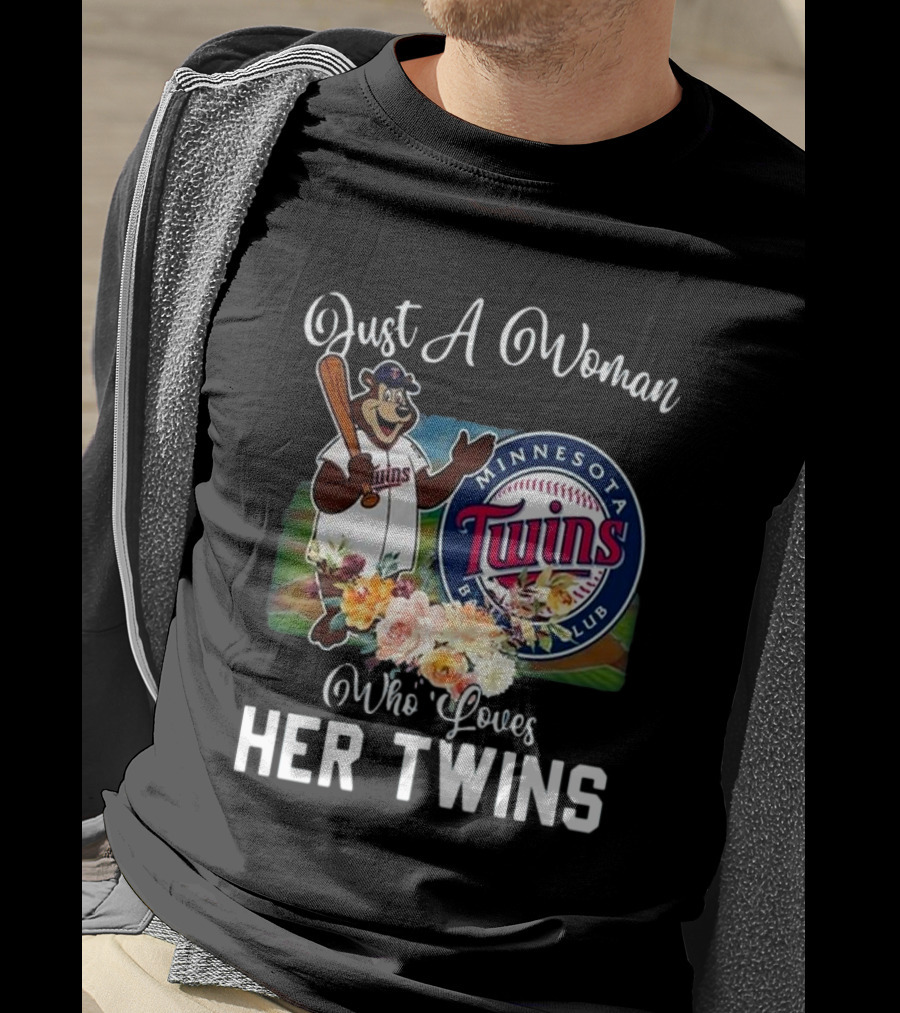 Just A Woman Who Loves Her Twins Minnesota Twins MLB Mascot And Flowers T-Shirt