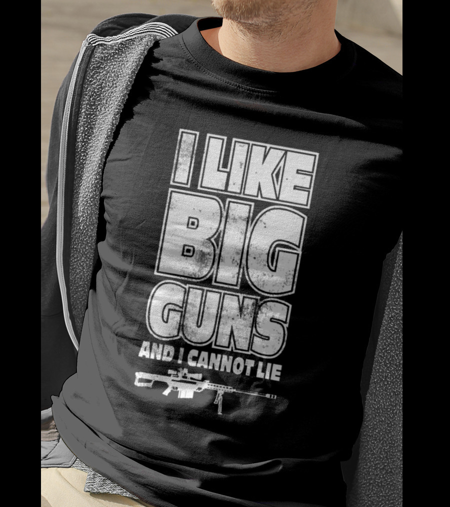 Kentucky Ballistics I Like Big Guns And I Cannot Lie Rifle T-Shirt