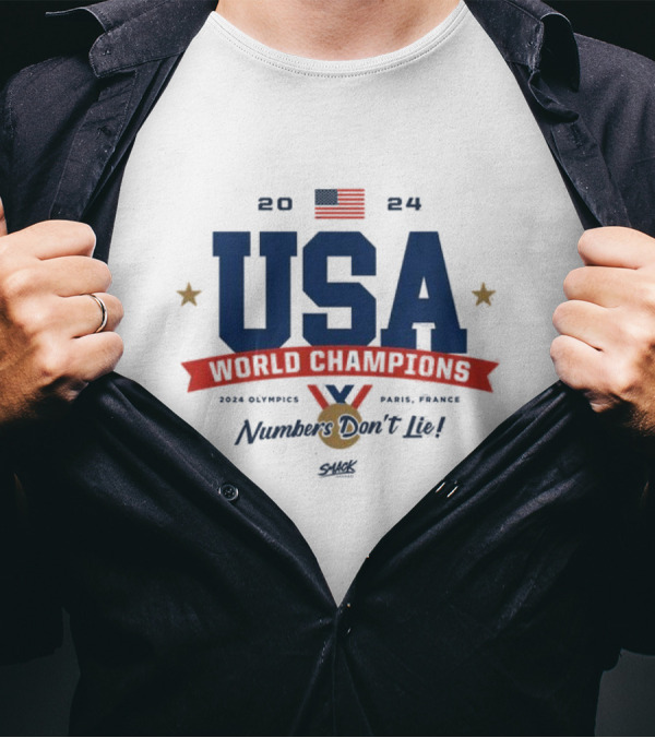USA 2024 World Champions Numbers Don't Lie Paris France Olympics T-Shirt