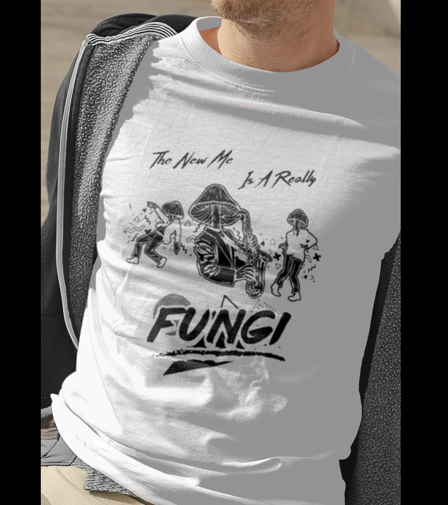 The New Me Is A Really Fungi Dancing Mushroom Characters T-Shirt