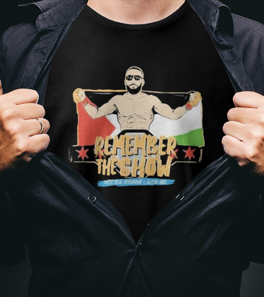 Remember The Show Bilal Muhammad And Jason Anik T-Shirt