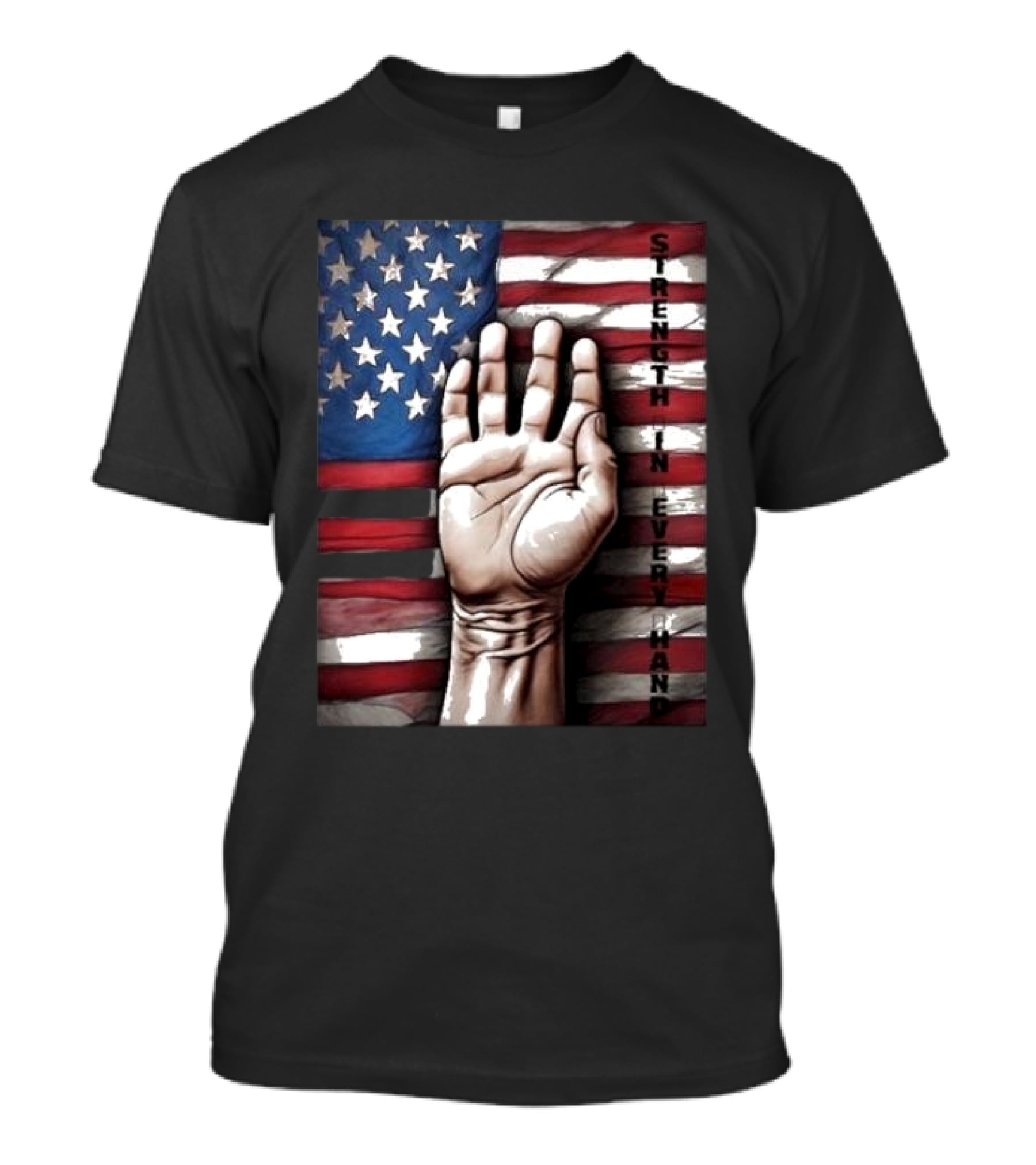 Strength In Every Hand American Flag Labor Day T-Shirt
