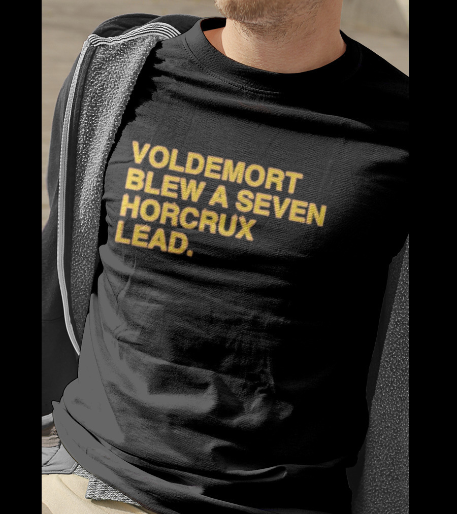Voldemort Blew A Seven Horcrux Lead T-Shirt
