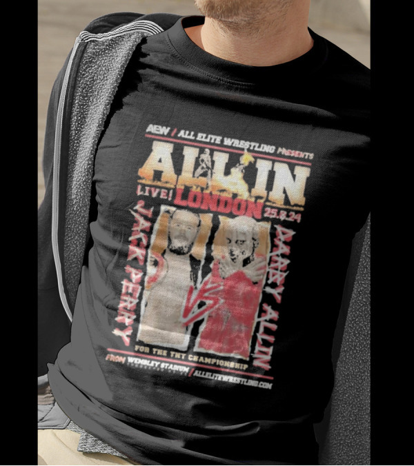 AEW All In Live London 25.8.24 Jack Perry Vs Darby Allin For The TNT Championship Wembley Stadium T-Shirt