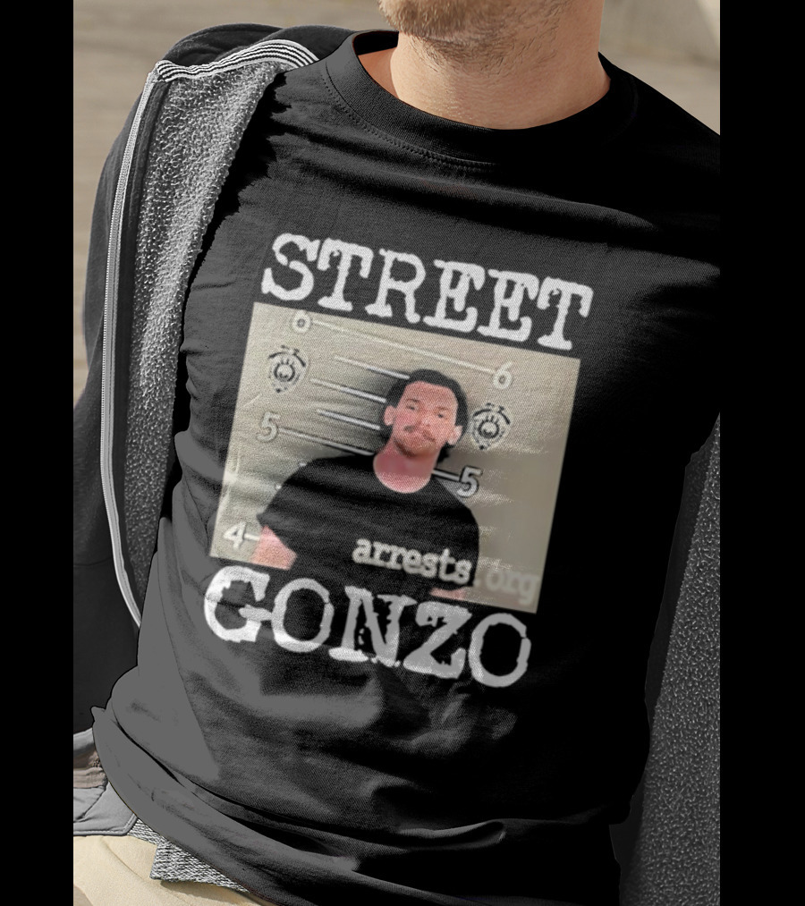 Street Gonzo Arrests Org Mugshot T-Shirt