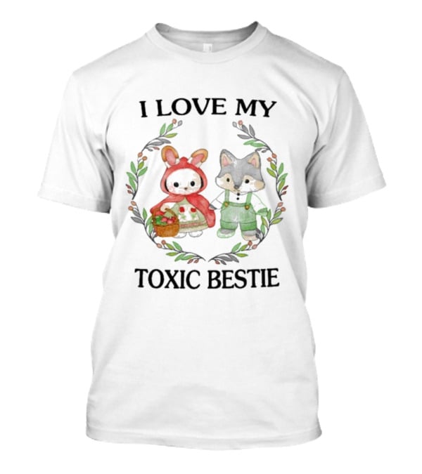 I Love My Toxic Bestie Cute Forest Friends In Hood And Overalls T-Shirt