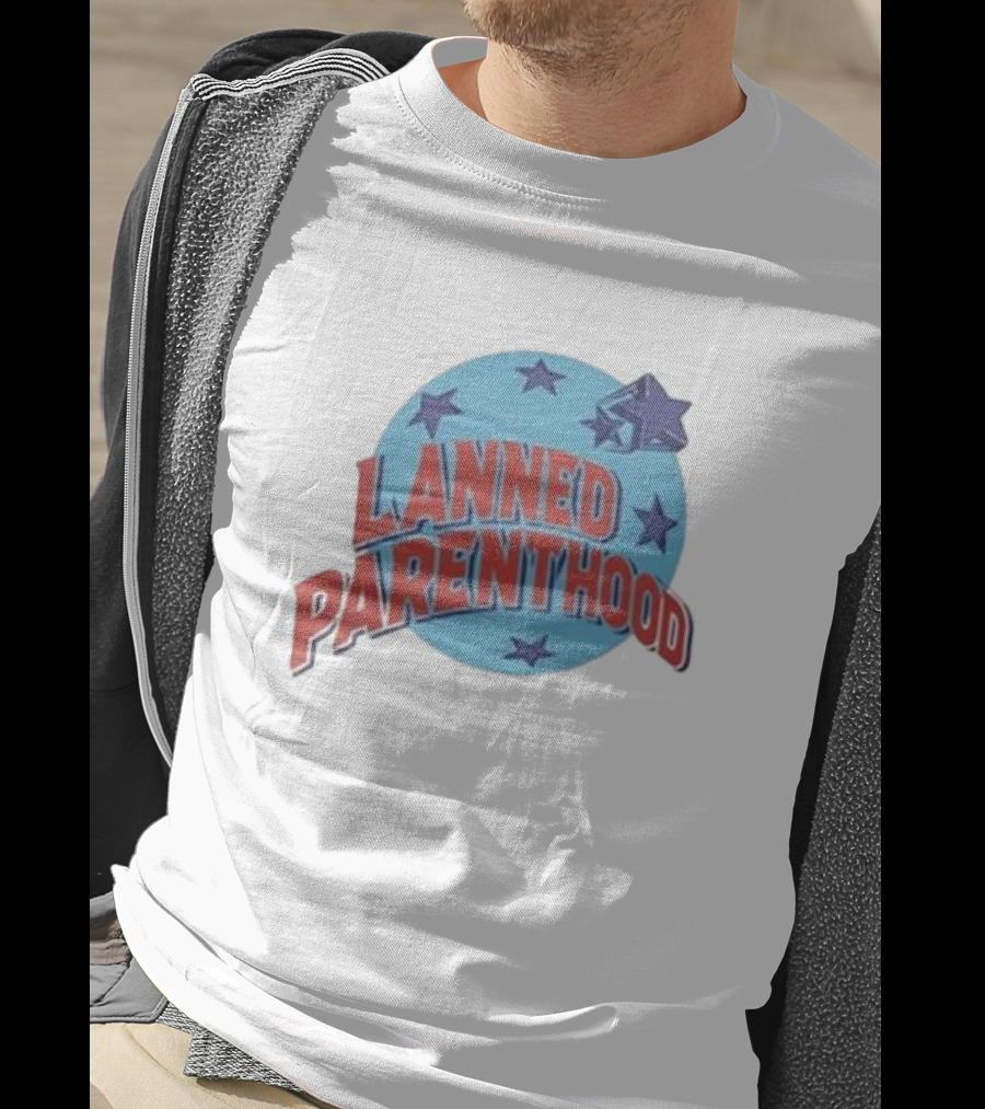 Lanned Parenthood Planet Stars T-Shirt