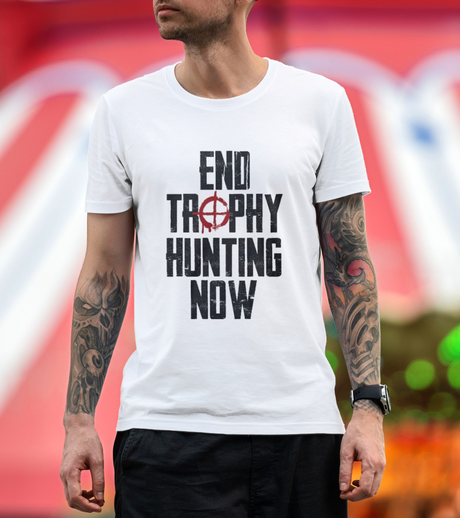 End Trophy Hunting Now Anti-Poaching Message with Red Target T-Shirt