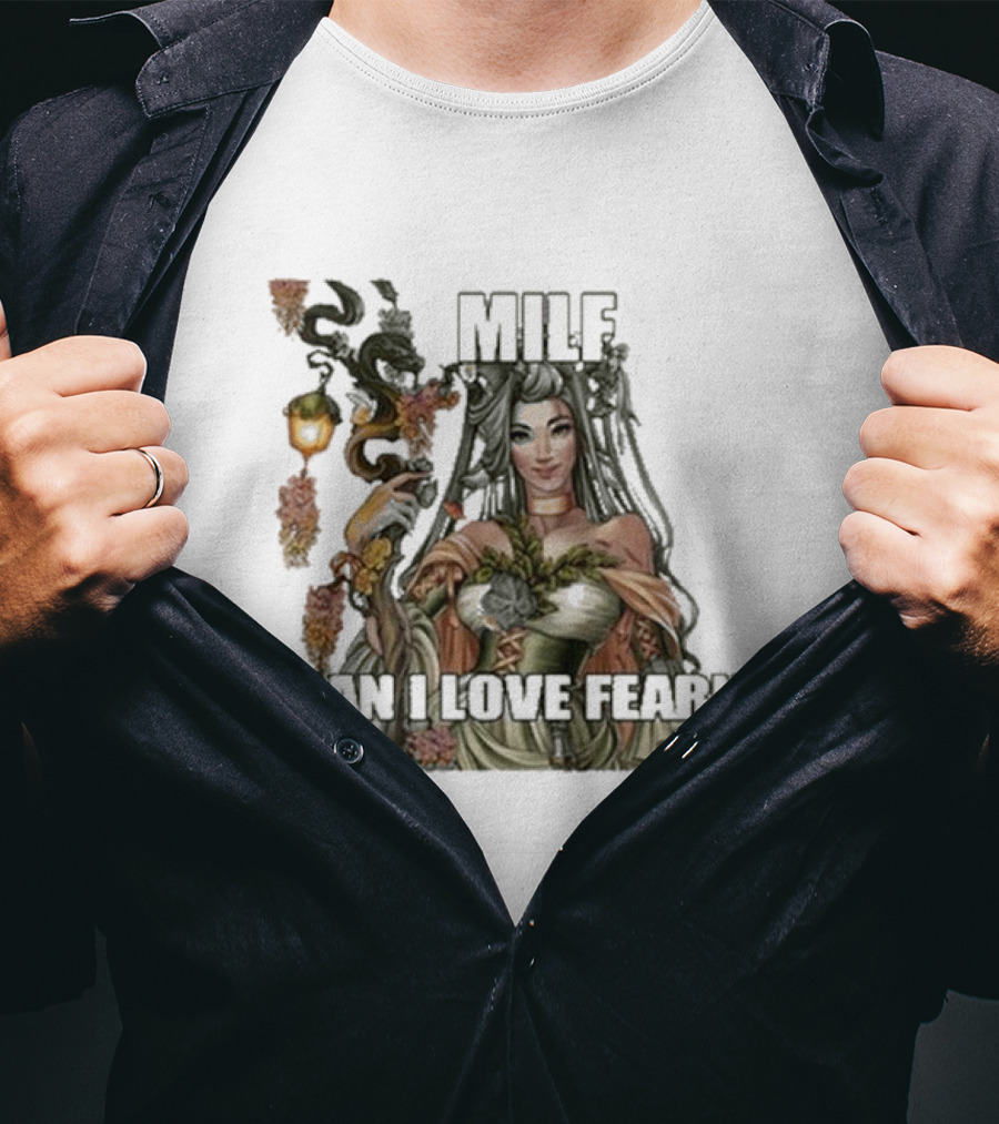 MILF Man I Love Fearne Fantasy Character T-Shirt