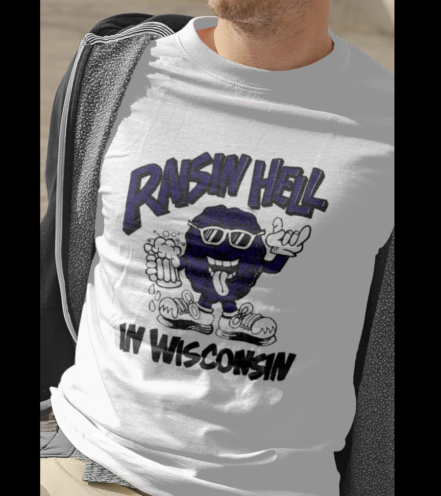 Raisin Hell In Wisconsin California Raisins Character With Beer T-Shirt