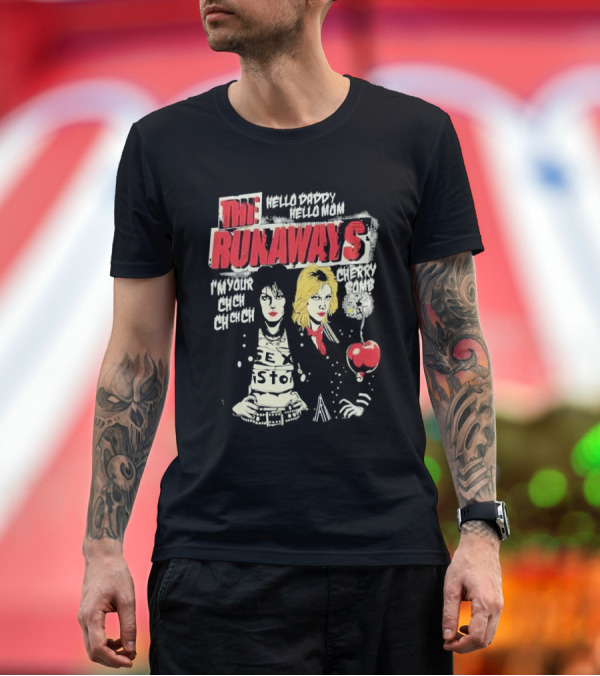Premium T-Shirt: The Runaways Hello Daddy Hello Mom I'm Your Cherry Bomb Ch Ch Ch Ch Cherry Bomb T-Shirt The Runaways Hello Daddy Hello Mom I'm Your Cherry Bomb Ch Ch Ch Ch Cherry Bomb T-Shirt