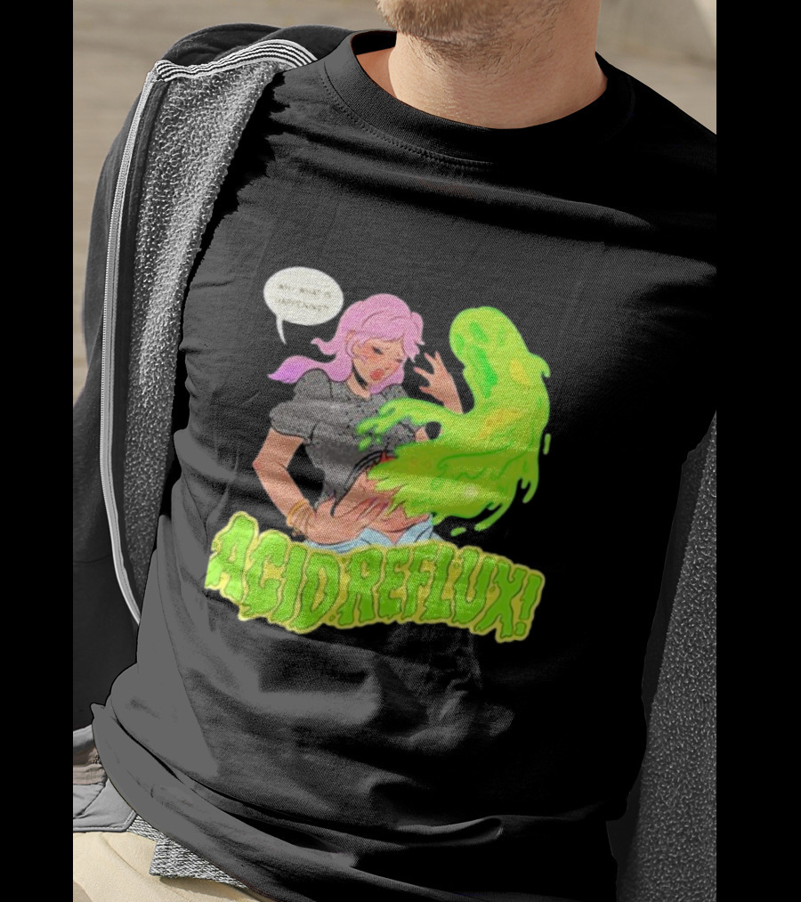 Acid Reflux Wh What Is Happening Comic Style Green Monster T-Shirt