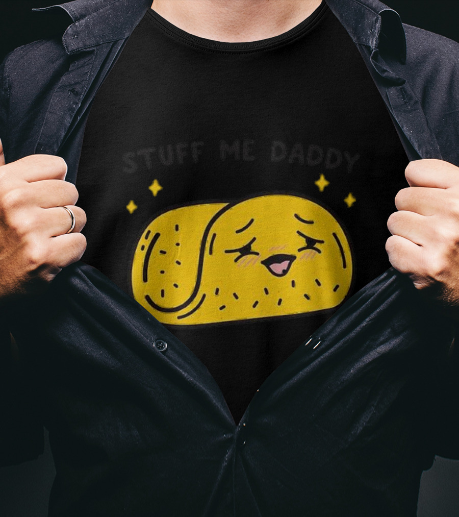 Stuff Me Daddy Taco With Sparkles And Smiley Face T-Shirt