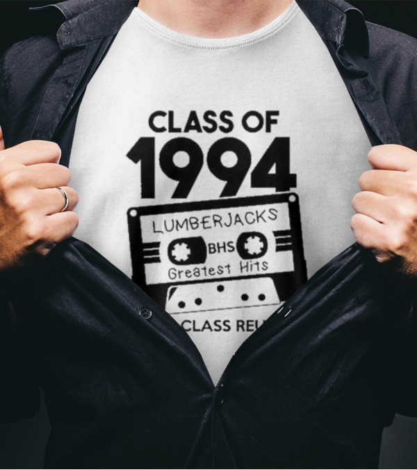 Class Of 1994 Lumberjacks BHS Greatest Hits 30th Class Reunion Cassette Tape T-Shirt