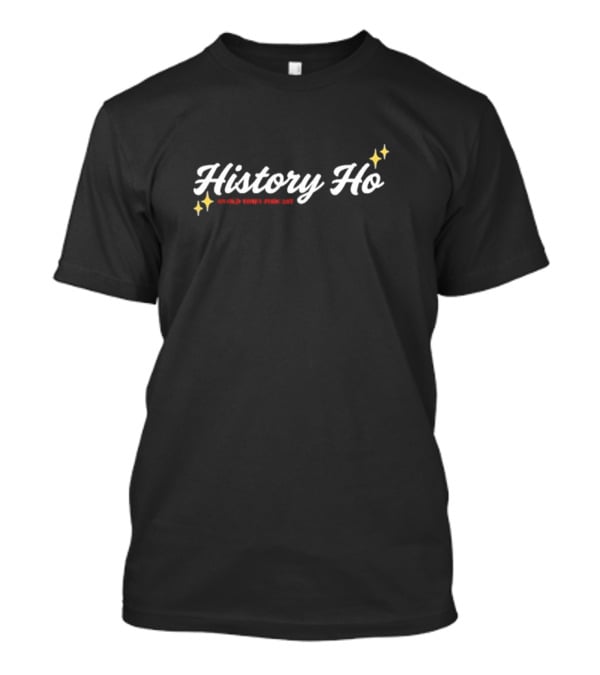 History Ho An Old Timey Podcast Retro Sparkle Text T-Shirt