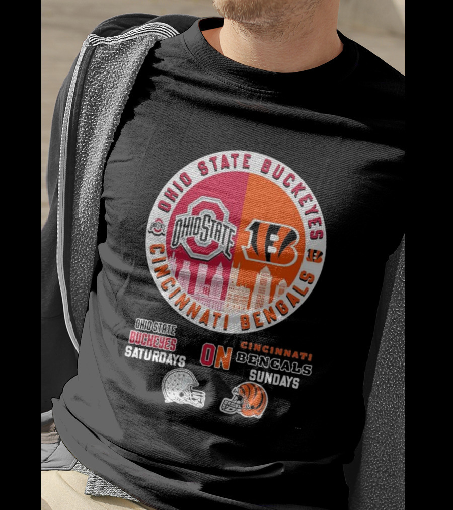 Ohio State Buckeyes Cincinnati Bengals Saturdays Sundays T-Shirt