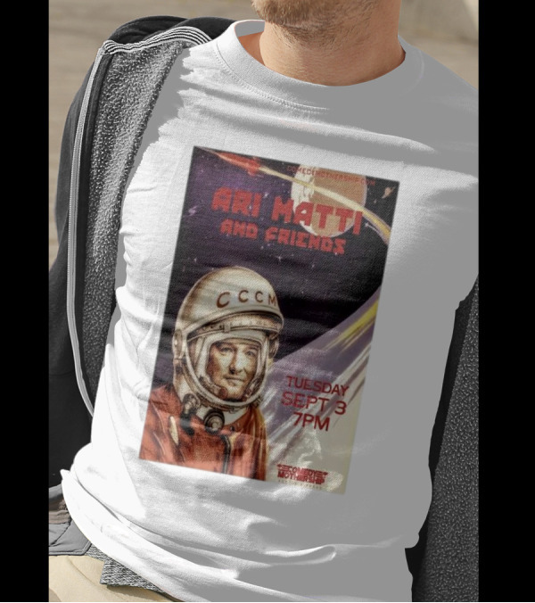 Ari Matti And Friends Comedy Mothership Sept 3 2024 Austin TX Spacesuit T-Shirt
