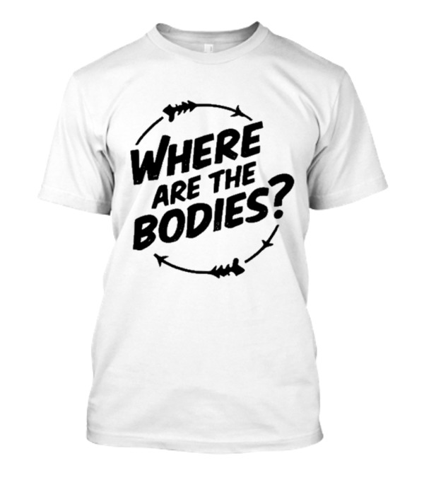 Jim McMurtry Where Are The Bodies? T-Shirt