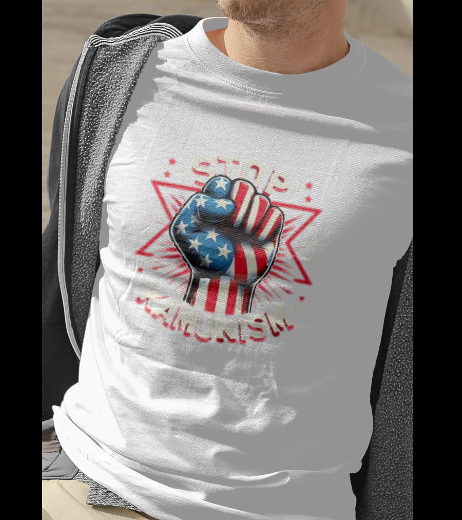 Stop Kamunism American Flag Fist With Stars And Red Stripes T-Shirt