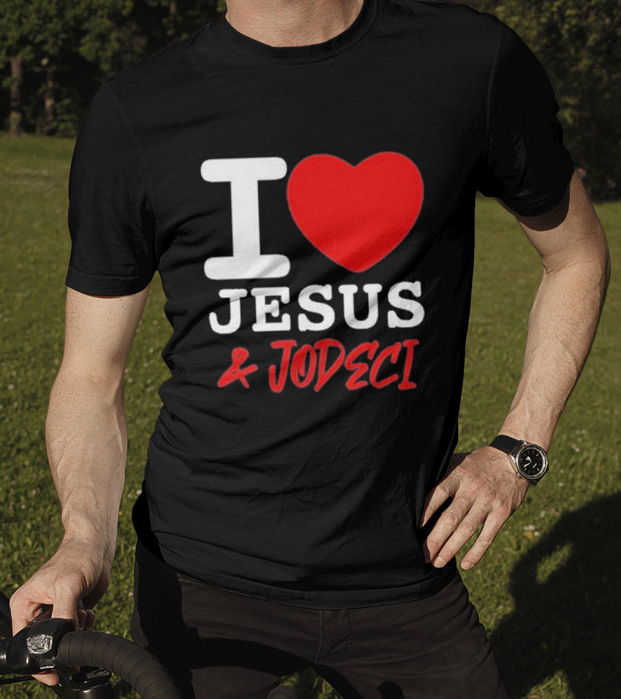 I Love Jesus And Jodeci T-Shirt