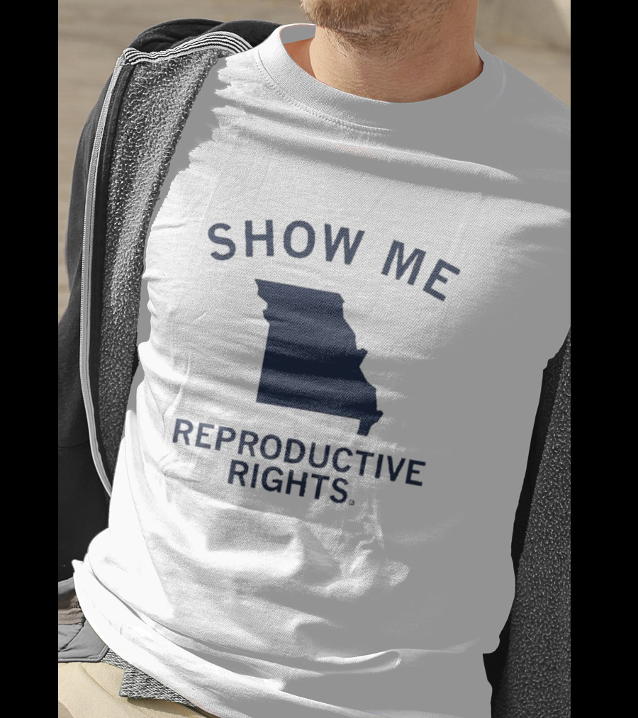Show Me Reproductive Rights Missouri State Map T-Shirt