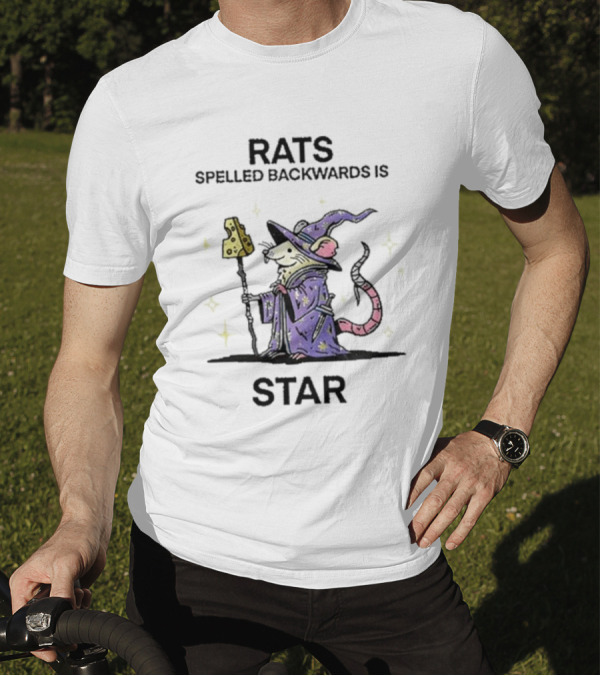 Rats Spelled Backwards Is Star Wizard Of Barge Cheese Staff Magical Rat T-Shirt