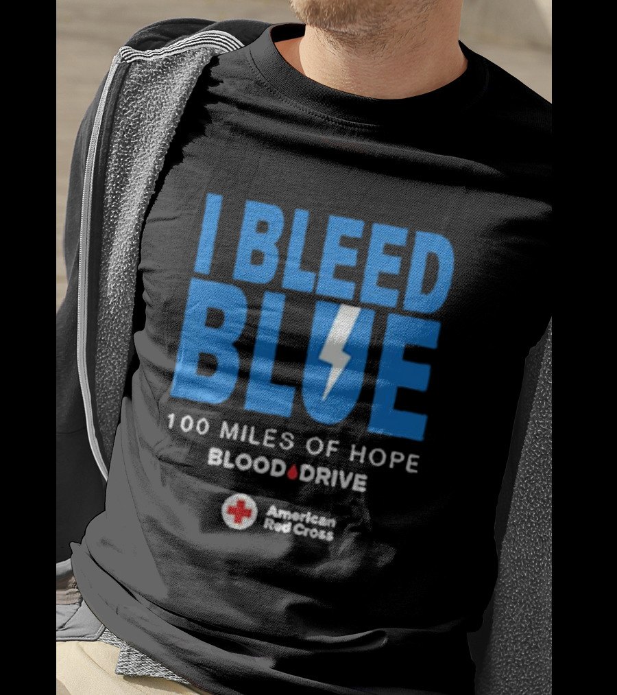 I Bleed Blue 100 Miles Of Hope Blood Drive American Red Cross Lightning T-Shirt