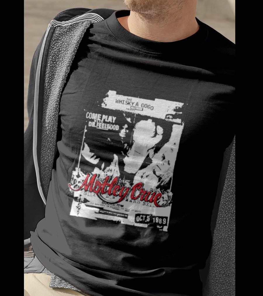 Motley Crue Whisky A Go Go Come Play Dr. Feelgood October 5 1989 T-Shirt