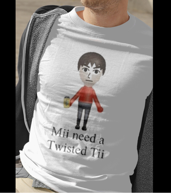 Mii Need A Twisted Tii Dishonorable Mentions Nintendo T-Shirt