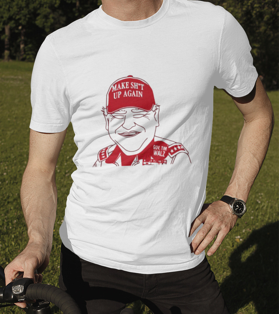 Gov Tim Walz Make Sh*t Up Again Red Cap Drawing T-Shirt
