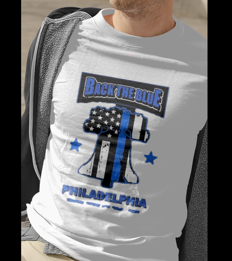 Back The Blue Philadelphia Liberty Bell American Flag Stars Standing Strong With Philly’s Finest T-Shirt