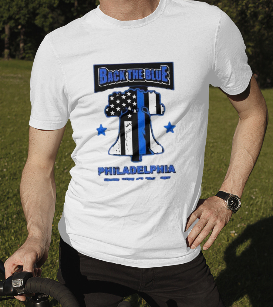 Back The Blue Philadelphia Liberty Bell American Flag Stars Standing Strong With Philly’s Finest T-Shirt