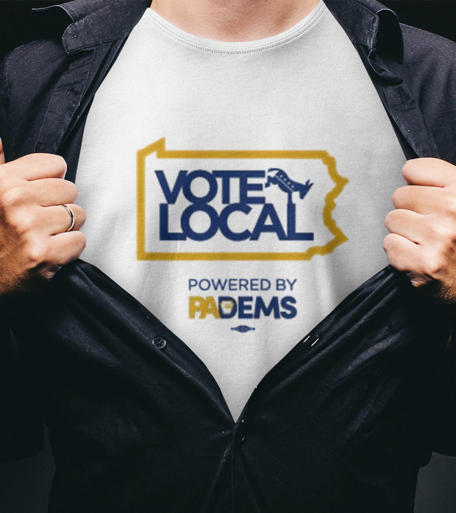 Vote Local Powered By PA Dems Map With Keystone And Donkey Motif T-Shirt