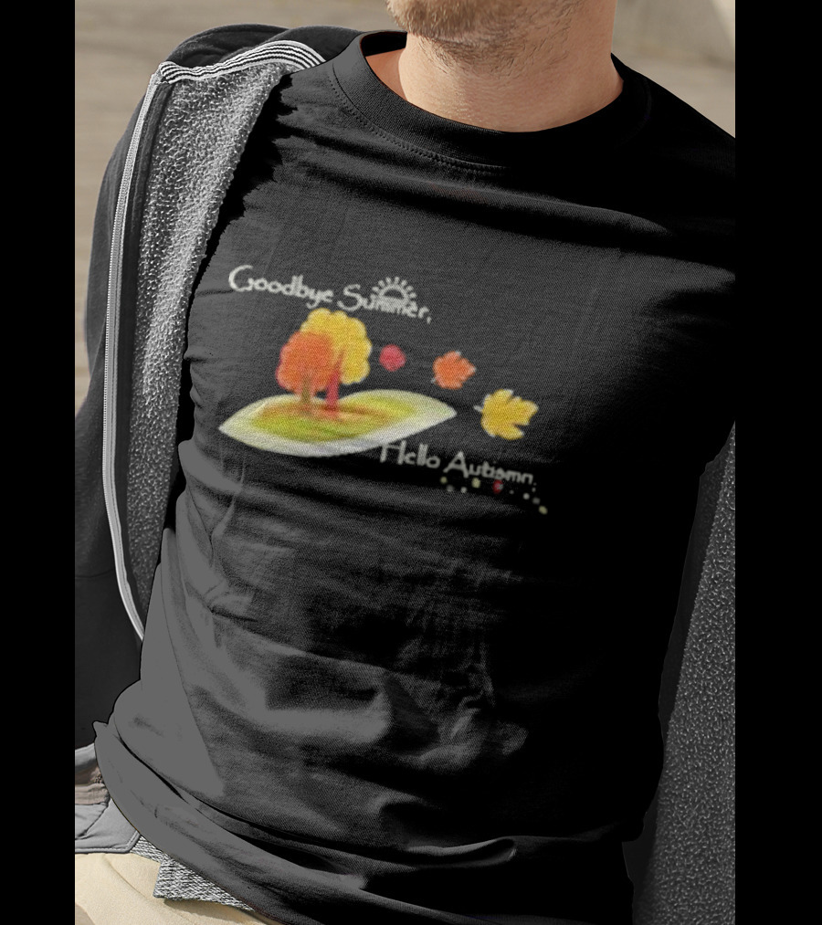 Goodbye Summer Hello Autumn With Colorful Falling Leaves And Trees T-Shirt