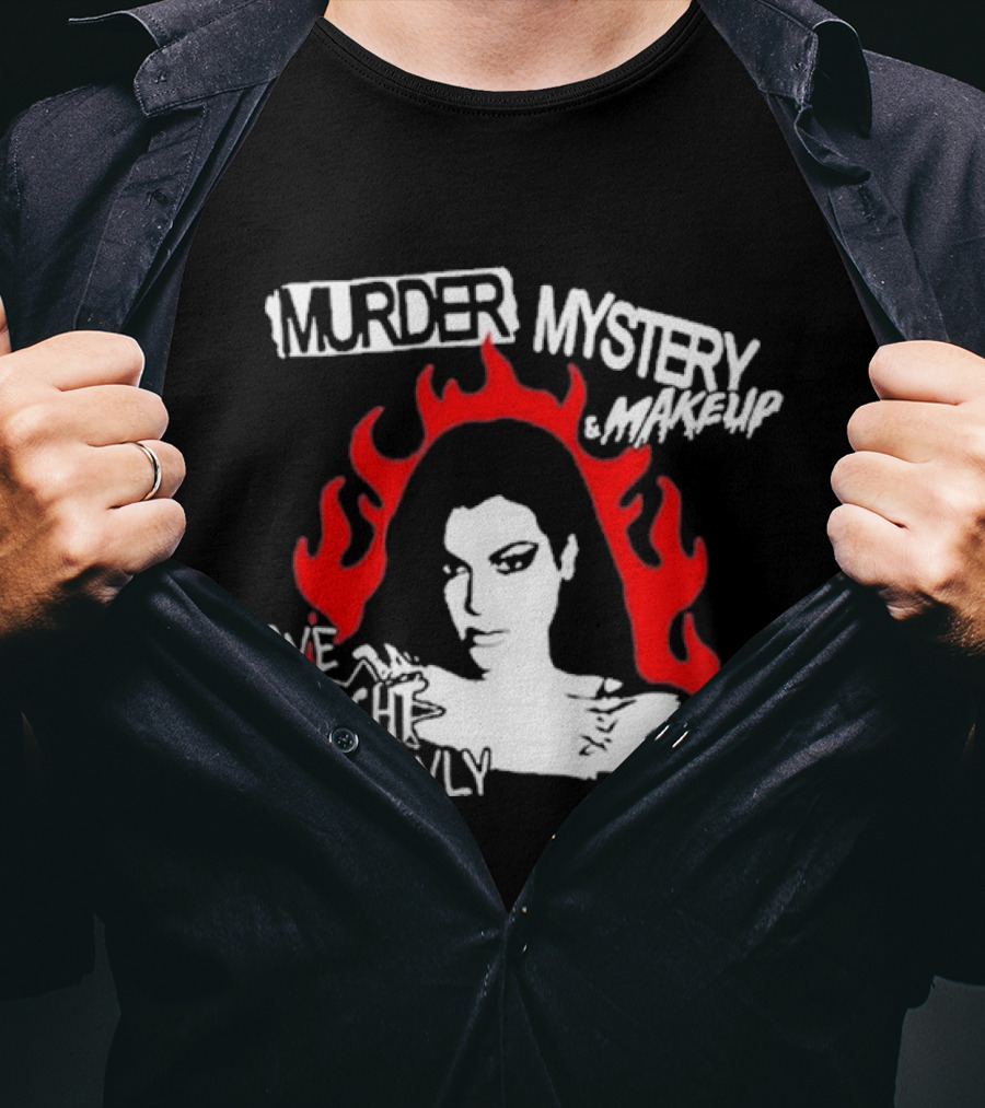 Murder Mystery And Makeup One Night Only Bailey Sarian Flames T-Shirt