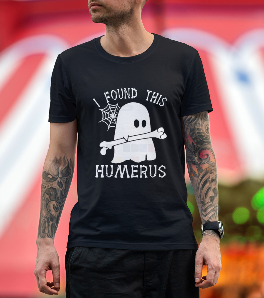 I Found This Humerus Ghost with Bone and Spiderweb Halloween T-Shirt