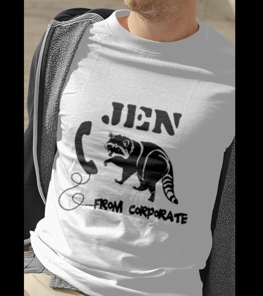W0ahhkate Jen From Corporate Raccoon Telephone T-Shirt