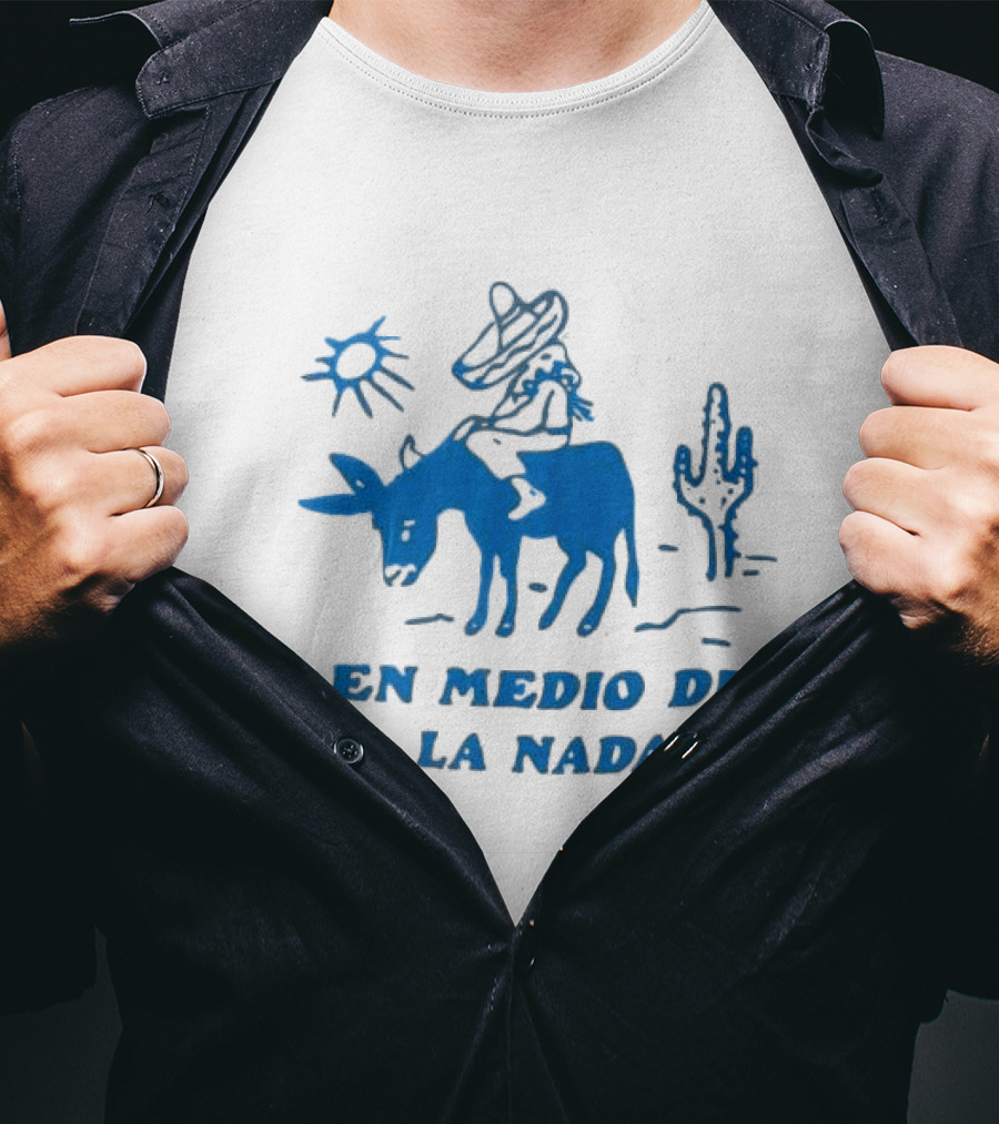 En Medio De La Nada Donkey Rider Cactus Desert Scene T-Shirt