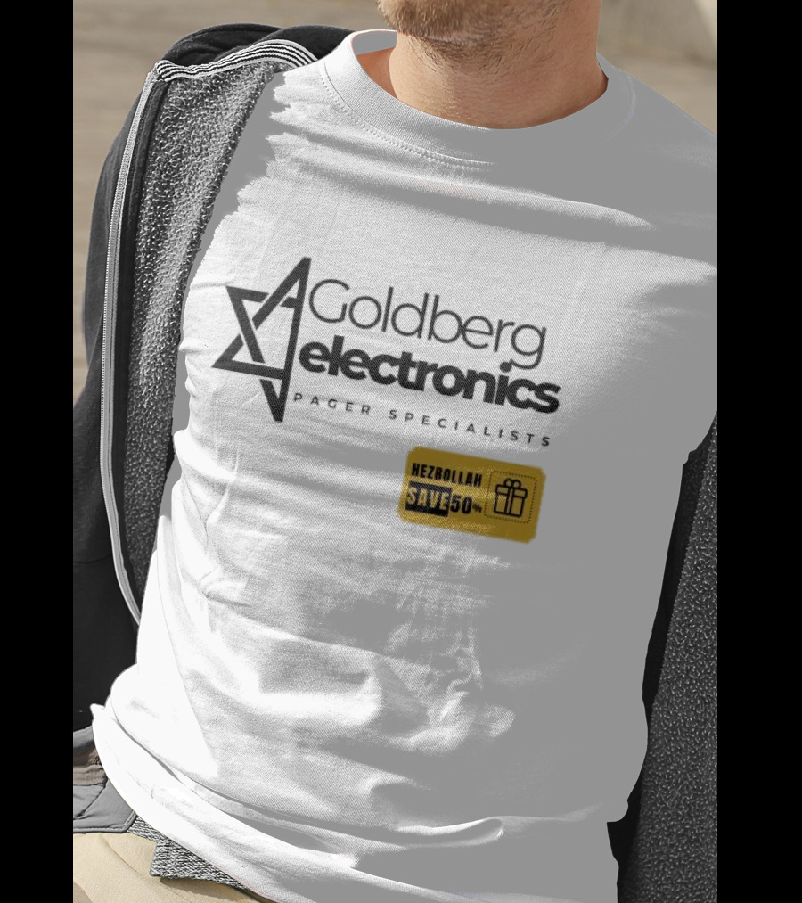 Goldberg Electronics Pager Specialists Hezbollah Save 50% T-Shirt