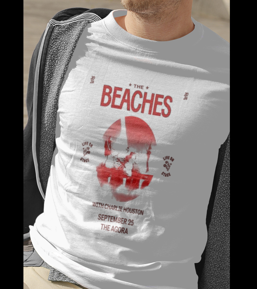 The Beaches Live On Stage With Charlie Houston September 25 The Agora T-Shirt