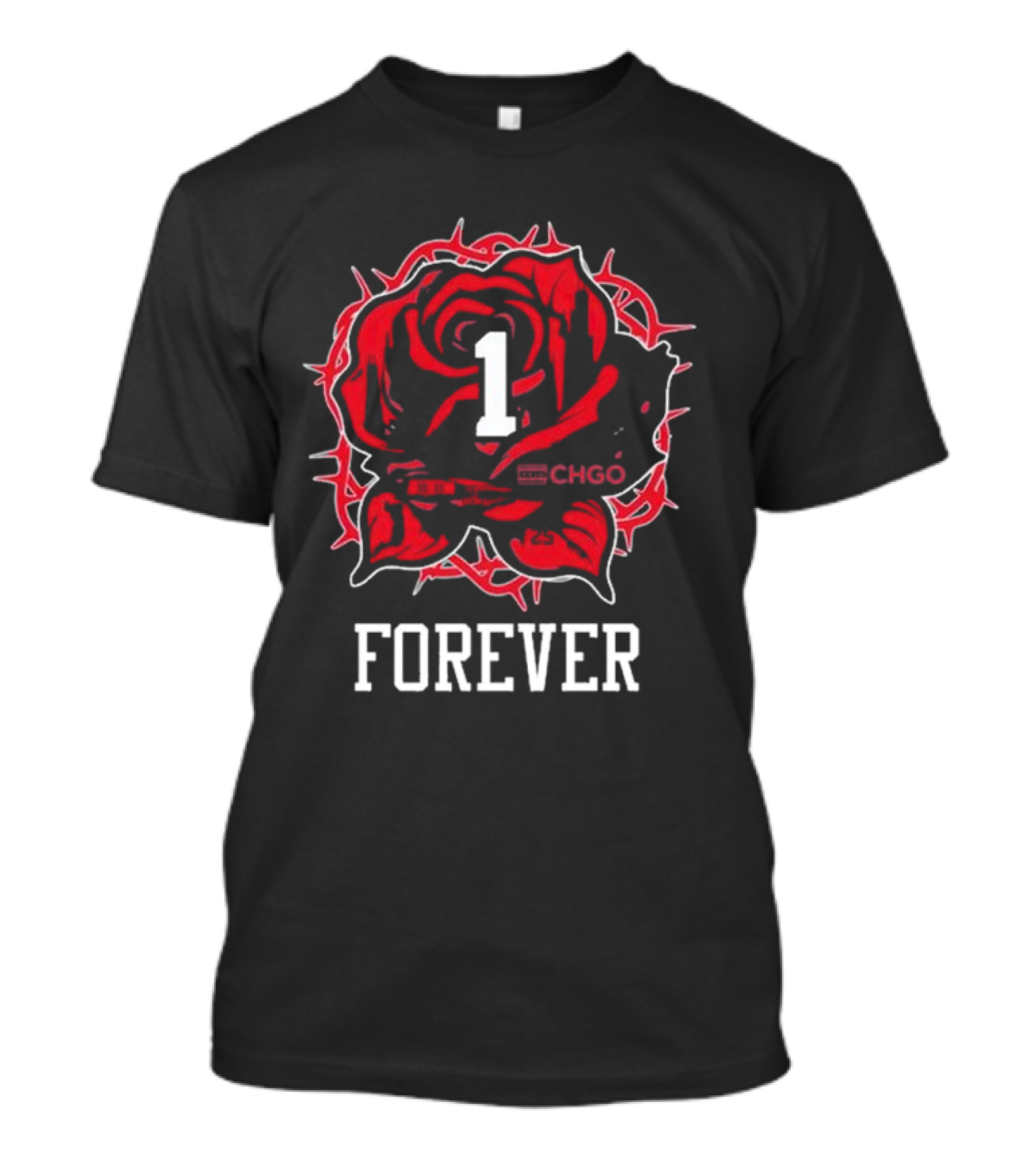 CHGO Rose 1 Forever T-Shirt