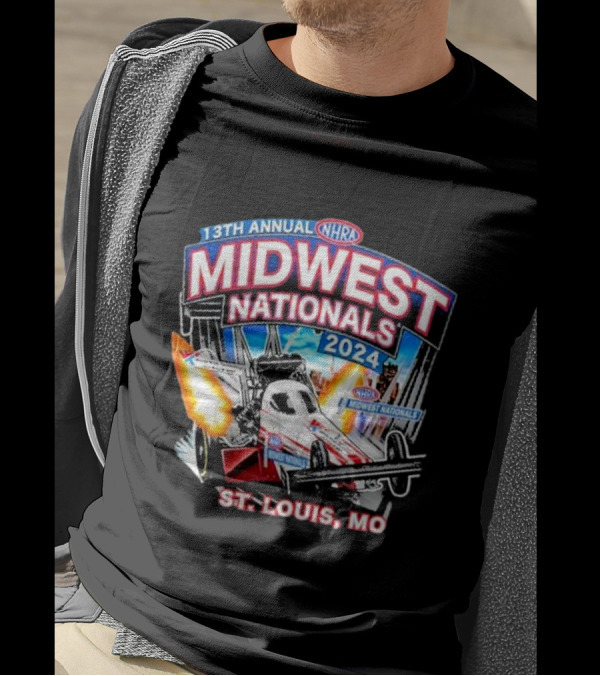 13th Annual NHRA Midwest Nationals 2024 St. Louis, MO T-Shirt