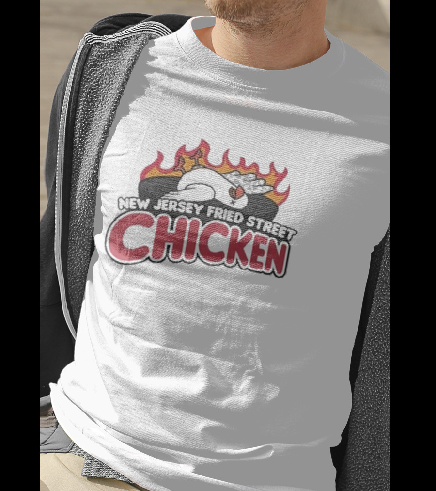 New Jersey Fried Street Chicken Flame Grilled Bird T-Shirt
