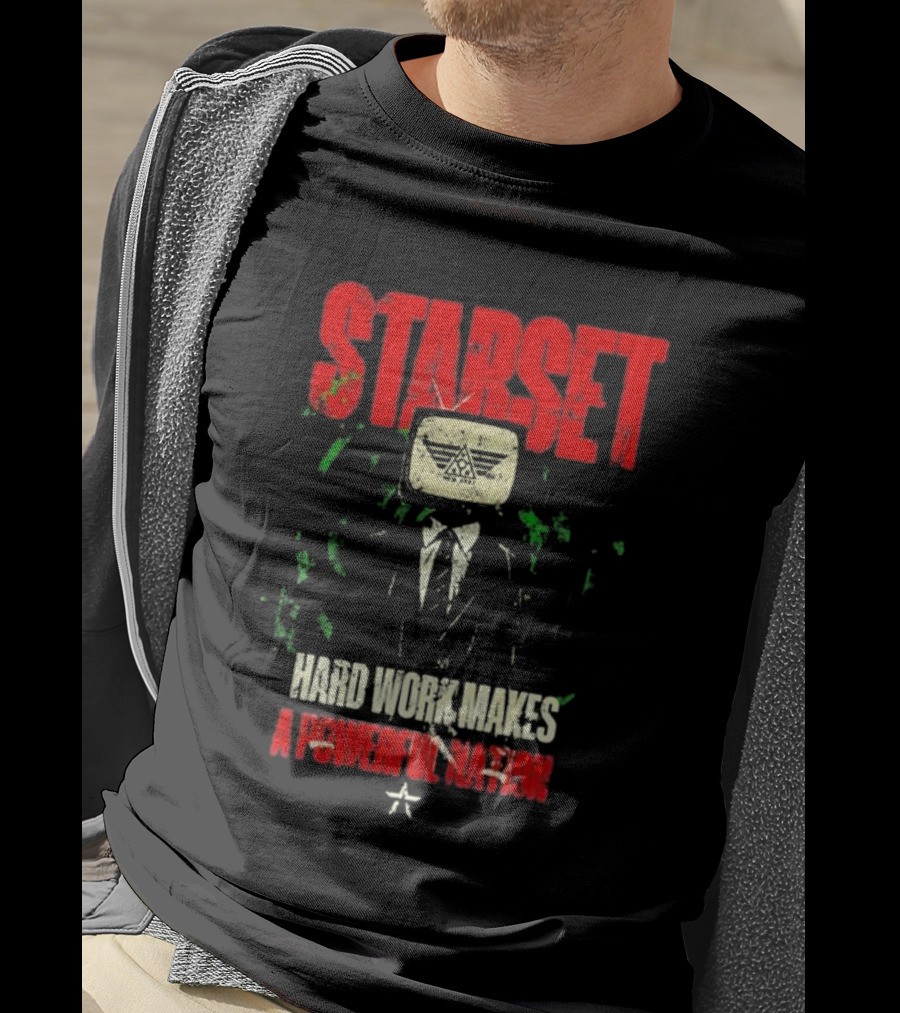 Starset Hard Work Makes A Powerful Nation Television Head Suit T-Shirt