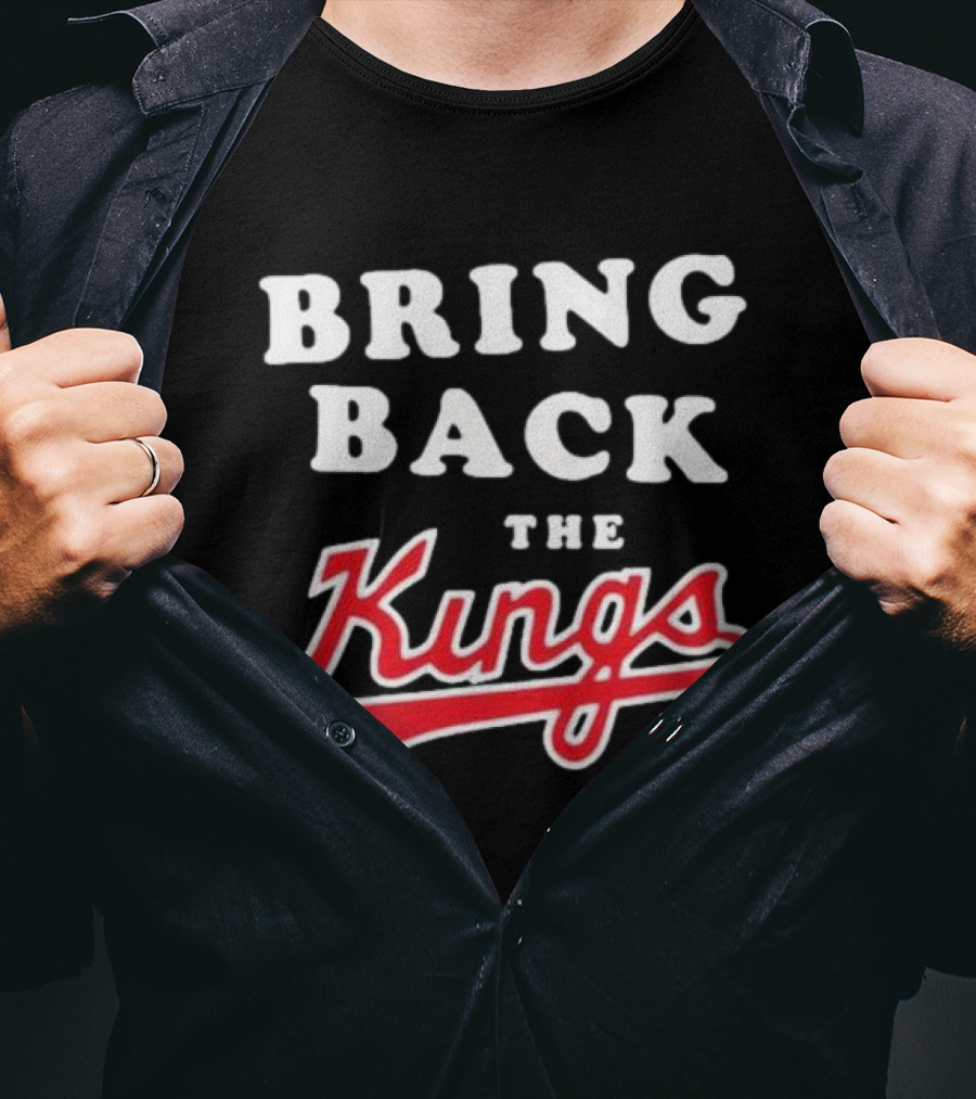 Bring Back The Kings T-Shirt