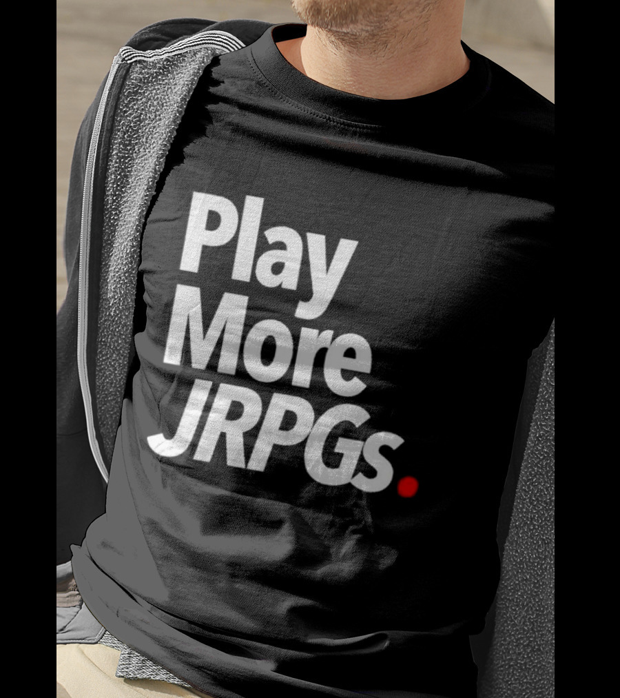Play More JRPGs T-Shirt