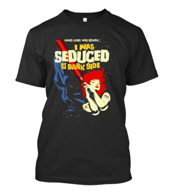 Quicker Easier More Seductive I Was Seduced By The Dark Side With Redhead Holding Lightsaber T-Shirt
