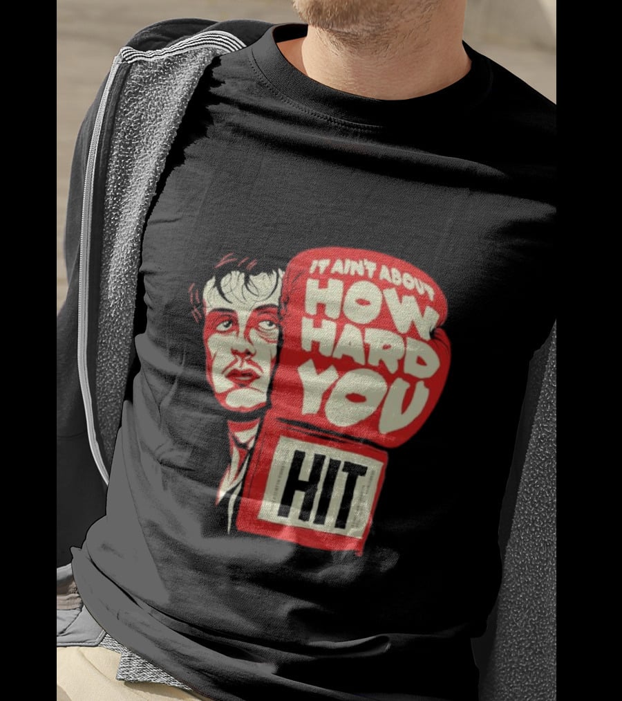 Rocky Balboa It Ain’t About How Hard You Hit Boxing Glove T-Shirt